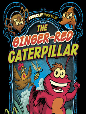 cover image of The Ginger-Red Caterpillar
